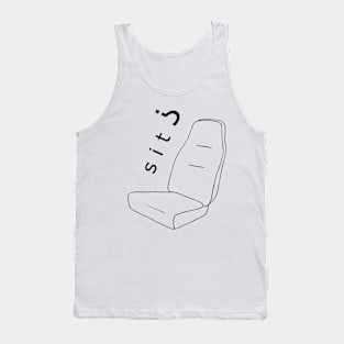 sit? Tank Top